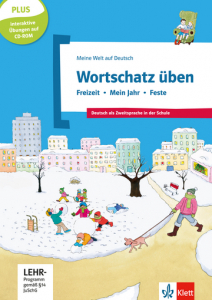Wortschatz üben: Freizeit - Mein Jahr - Feste, inkl. CD-ROMDeutsch als Zweitsprache in der Schule. Buch + CD-ROM